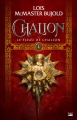 Couverture Chalion, tome 1 : Le fléau de Chalion Editions Bragelonne 2016