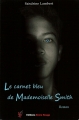 Couverture Le carnet bleu de mademoiselle Smith Editions Encre Rouge 2017