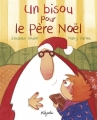 Couverture Un bisou pour le Père Noël Editions Mijade (Les petits Mijade) 2017