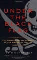Couverture Under the Black Flag: The Romance and the Reality of Life Among the Pirates Editions Random House 2006