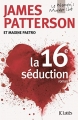 Couverture Le women murder club, tome 16 : La 16e séduction Editions JC Lattès 2018