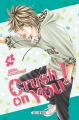 Couverture Crush on You !, tome 4 Editions Soleil (Manga - Shôjo) 2018