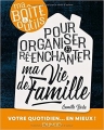 Couverture Ma boîte à outils pour organiser et ré-enchanter ma vie de famille Editions Dunod 2018