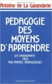 Couverture Pédagogie des moyens d'apprendre : Les enseignants face aux profils pédagogiques Editions Bayard 1989