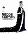 Couverture Freddie Mercury : Une vie en images Editions Huginn & Muninn 2012