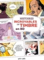 Couverture Histoires incroyables du timbre en BD Editions Petit à petit 2018
