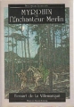 Couverture Myrdhin ou l'enchanteur Merlin Editions Terre De Brume (Bibliothèque arthurienne) 1989
