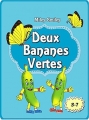 Couverture Deux Bananes Vertes Editions Autoédité 2014