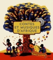 Couverture Contes et musiques d'Afrique Editions Didier Jeunesse 2015