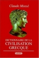Couverture Dictionnaire de la civilisation grecque Editions Complexe 1998