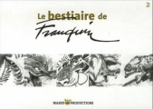 Couverture Le Bestiaire de Franquin, tome 2 Editions Marsu Productions 2006