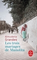 Couverture Les trois mariages de Manolita Editions Le Livre de Poche 2019