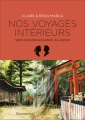 Couverture Nos voyages intérieurs : Vers une renaissance au Japon Editions Flammarion 2018