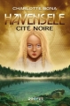 Couverture Havensele, tome 1 : Cité noire Editions Rroyzz 2018