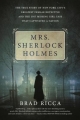 Couverture Mrs. Sherlock Holmes: The True Story of New York City's Greatest Female Detective and the 1917 Missing Girl Case That Captivated a Nation Editions St. Martin's Press 2018