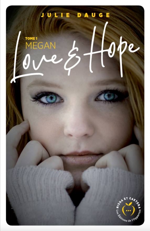Couverture Love & Hope, tome 1 : Megan