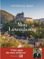 Couverture Mon Luxembourg Editions Flammarion 2016