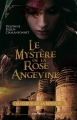 Couverture Le mystère de la rose angevine, tome 3 : Au coeur de la révolte Editions La geste (Roman historique) 2015