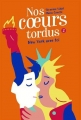 Couverture Nos coeurs tordus, tome 2 : New-York avec toi Editions Bayard 2018