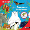 Couverture Sauvons les animaux Editions Nathan (Kididoc) 2018