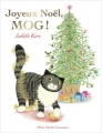 Couverture Joyeux Noël Mog ! Editions Albin Michel (Jeunesse) 2016