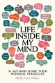 Couverture Life Inside My Mind: 31 Authors Share Their Personal Struggles Editions Simon Pulse 2018
