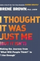 Couverture Dépasser la honte : Comment passer de "Que vont penser les gens ?" à "Je suis bien comme je suis" Editions Avery 2007
