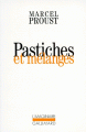 Couverture Pastiches et mélanges Editions Gallimard  (L'imaginaire) 1992