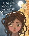 Couverture Le noël rêvé de Fatatou Editions Mic mac 2013