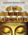 Couverture The Mind Illuminated: A Complete Meditation Guide Integrating Buddhist Wisdom and Brain Science Editions Hay House 2017