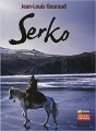 Couverture Serko Editions du Rocher (Cheval - Chevaux) 2006