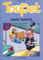 Couverture Toupet, tome 14 : Toupet sabote l'autorité Editions Dupuis 2002