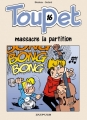 Couverture Toupet, tome 16 : Toupet massacre la partition Editions Dupuis 2004