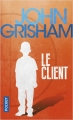 Couverture Le Client Editions Pocket 2014
