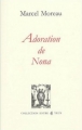 Couverture Adoration de Nona Editions Lettres Vives 2004