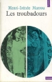 Couverture Les troubadours Editions Points (Histoire) 1971