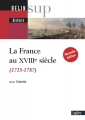Couverture La France au XVIIIe siècle (1715-1787) Editions Belin 2012