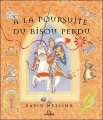 Couverture À la poursuite du bisou perdu Editions Larousse 2007