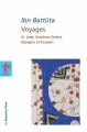 Couverture Voyages, tome 3 : Inde, Extrême-Orient, Espagne et Soudan Editions La Découverte (Poche) 1997