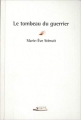 Couverture Le tombeau du guerrier Editions Serge Safran 2012