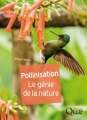 Couverture Pollinisation : Le génie de la nature Editions Quae 2018