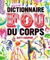 Couverture Dictionnaire fou du corps Editions Thierry Magnier 2012