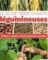 Couverture Le guide terre vivante des légumineuses Editions Terre vivante 2016