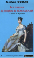Couverture Les Amours de Joséphine de Beauharnais : Lascive et enjôleuse Editions Le Semaphore 2006