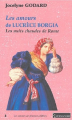 Couverture Les Amours de Lucrèce Borgia : Les nuits chaudes de Rome Editions Le Semaphore 2003