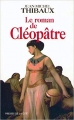 Couverture Le roman de Cléopâtre Editions Les Presses de la Cité 1999