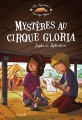 Couverture Les aventures du cirque Gloria, tome 4 : Mystères au cirque Gloria Editions Mame 2014