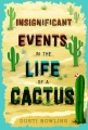 Couverture Life of a Cactus, book 01: Insignificant Events in the Life of a Cactus Editions Sterling Juvenile 2017