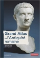Couverture Grand atlas de l'Antiquité romaine Editions Autrement (Atlas) 2019