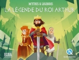 Couverture La légende du roi Arthur Editions Quelle histoire (Mythes & Légendes) 2017